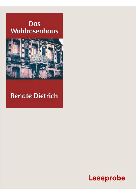 Wohlrosenhaus Leseprobe